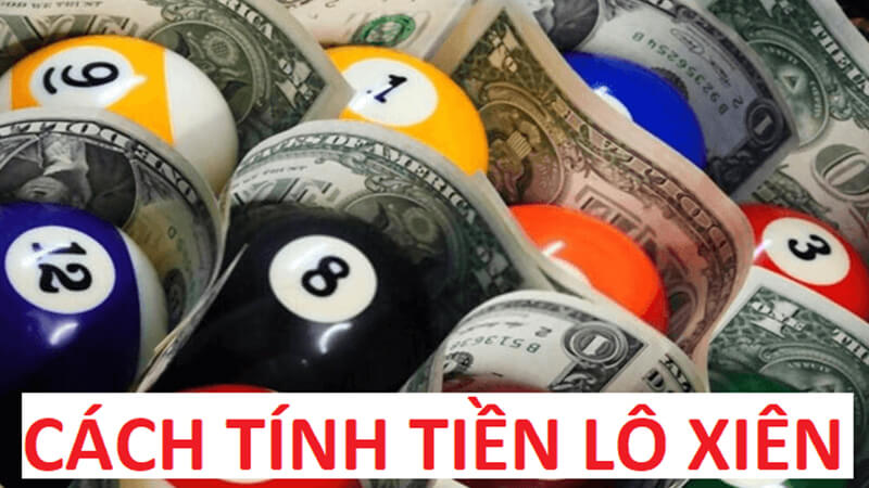 Cách Tính Tiền Lô Xiên Chuẩn Xác - Bí Quyết Chốt Số Thắng Lớn 16 cach tinh tien lo xien 67c7ebf25f6f0